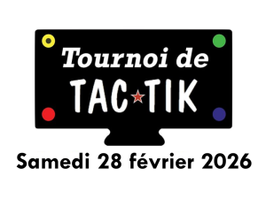 Tournoi de Tac Tik @ Salle Henri-Victor Mallard